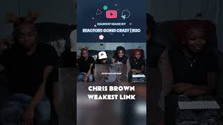 CHRIS BROWN WEAKEST LINK REACTION MASHUP MADE BY RGC chrisbrown weakestlink reactionmashup [upl. by Jaquith841]