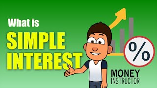 What is Simple Interest How to Calculate  Money Instructor [upl. by Ellevel]