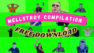 Mellstroy Meme Green Screen Compilation  Free Download [upl. by Anaid]