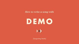 How to use the Demo Songwriting App [upl. by Assirak]