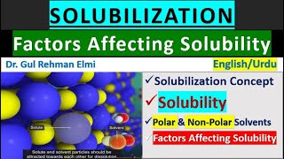 SOLUBILIZATION amp Factor Affecting Solubility in Physical Pharmaceutics Polar and nonpolar solvents [upl. by Treblih]