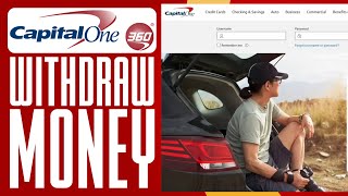 How To Withdraw Money From Capital One 360 Savings 2024 Full Guide [upl. by Fields]