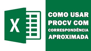 PROCV Aproximado  Como usar o PROCV com correspondência aproximada [upl. by Drislane]