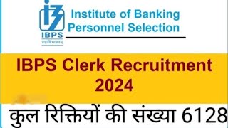 IBPS CLERK RECRUITMENT 2025 IBPS CRP CLERKS 6128 POST VACANCY ONLINE FORM  BANK CLERK JOBS 2025 [upl. by Eittol]