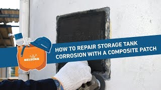 How To Repair Storage Tank Corrosion With A Composite Patch [upl. by Lombard]