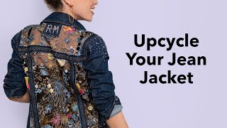 Upcycled Jean Jacket with Marcy Harriell [upl. by Chemush]