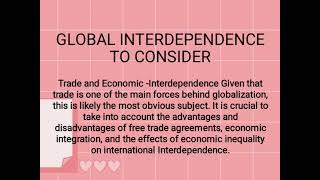 GLOBAL INTERDEPENDENCE [upl. by Acissev460]