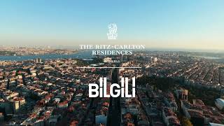 The RitzCarlton Residences İstanbul  Bilgili Holding [upl. by Kahle]