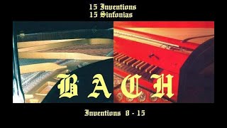 BACH  double version INVENTIONS 8 15 SINFONIAS  Silvano G Bernasconi Piano  Spinet [upl. by Charmain152]