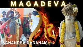 AANANDHA NADANAM I MAGADEVA MALAI I MAGANANDHA I [upl. by Megan]