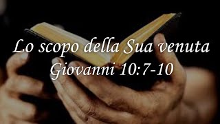 Culto ADI Lo scopo della Sua venuta  Giovanni 10710 Supporto LIS [upl. by Africah]