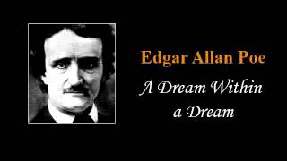 Edgar Allan Poe  A Dream Within a Dream audiobook [upl. by Allsun]