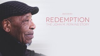 Redemption  The John M Perkins Story [upl. by Ruhtua630]