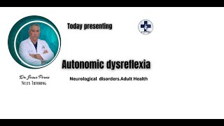 Autonomic Dysreflexia [upl. by Anesusa608]