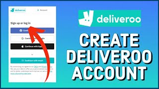 Deliveroo Sign Up How to Create a Deliveroo Account 2023 [upl. by Esorbma]