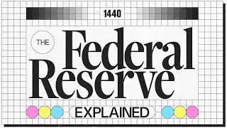 The Federal Reserve Explained [upl. by Sirret]