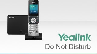 How to Enable Do Not Disturb DND Mode Yealink W60P  W56P Business IP DECT Phone [upl. by Zachar]