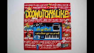 Digital Underground  DOOWUTCHYALIKE HD [upl. by Attiuqram]