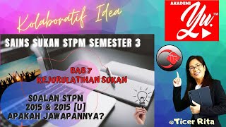 SAINS SUKAN STPM 2015 amp 2015 U SEMESTER 3 9663 [upl. by Cly889]