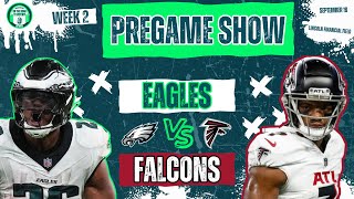 Eagles Pregame Show Week 2 vs Falcons  Game Inactives PS Elevations amp Depth Chart [upl. by Humfrid]