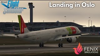 FENIX A321  Landing into Oslo Gardermoen   MSFS [upl. by Rekab19]