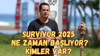 Survivor 2025 Ne Zaman Başlıyor Bu Sene Kimler Yarışacak [upl. by Naujak746]