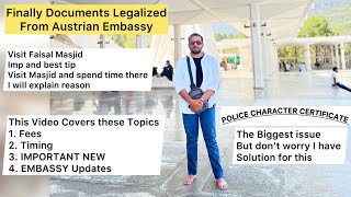 Austrian Embassy Legalization Process amp Faisal Masjid Visit  MustKnow Tips [upl. by Heaps]