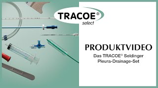 TRACOE Produktvideo  Das TRACOE Seldinger PleuraDrainageSet [upl. by Yelyab]