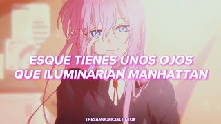 quotEsque Tienes Unos Ojos Qué Iluminarian Manhattanquot Seguro Te Pierdo 『AMV』KID Flex Sergi Anime Letra [upl. by Parks]