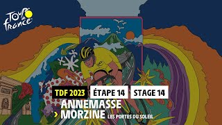 Etape 14  Stage 14  Annemasse  Morzine Les Portes du Soleil  TDF23 [upl. by Carmina282]