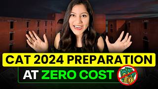 FREE CAT Preparation ➤ How to Self Prepare for CAT 2024  Free Videos Questions Mocks [upl. by Oznofla]