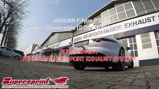 Supersprint exhaust for JAGUAR FTYPE P300 COUPÈ CONVERTIBLE 20L  300 HP 2018 [upl. by Eerdna]