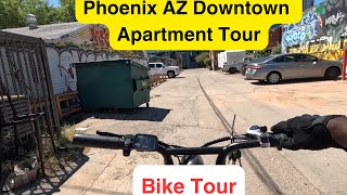 Apartment Hunting Downtown Phoenix AZ On My Engwe M20 E Bike Tour [upl. by Armmat]