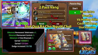 KING LEGACY  Mua Slot Passive Hướng Dẫn Cách Xài Quá Bá Cho Người Giàu Và Roll 12 Sách Mythical [upl. by Danete]