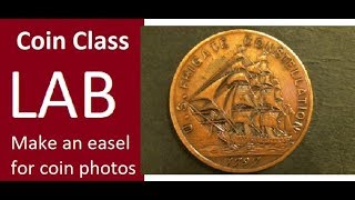 Coin Lab  DIY Easel for Coin Photos [upl. by Petrick]