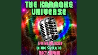 Give Me One Reason Karaoke Version In the Style of Tracy Chapman [upl. by Stevens514]