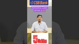 CSB Bank Personal Loan Offer 💰💰 shortsvideo [upl. by Levy]