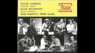 Didier Lockwood  Gordon Beck  Allan Holdsworth  Aldo Romano  JF JennyClarke  Zebulon Dance [upl. by Eitac]