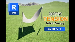 Adaptive Tension Fabric Canopy in Revit [upl. by Zsolway]