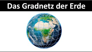 Das Gradnetz der Erde Längengrad amp Breitengrad  Erdkunde [upl. by Yekcin700]