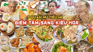 Tổng hợp 7 quán HỦ TIẾU MÌ ĐIỂM TÂM SÁNG của Người Hoa ở Sài Gòn  Địa điểm ăn uống [upl. by Hserus]