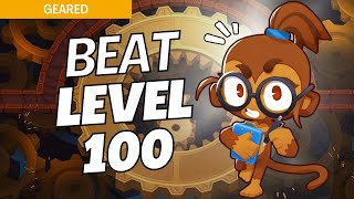 How to Beat Level 100 Hard on Geared  BTD6 Strategy [upl. by Handler]