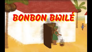 Bonbon bwilé  Chanson antillaise pour les petits avec paroles [upl. by Aronael262]