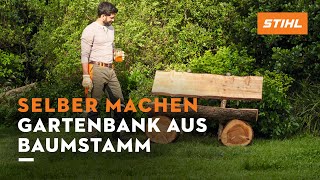 Selber machen Gartenbank aus Baumstamm [upl. by Wollis]