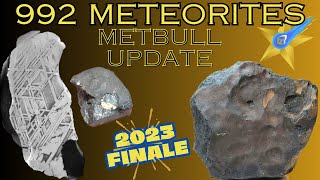 992 Meteorites in 50mins ☄️ 2023 Final MetBull Update Classified Meteorites [upl. by Nivra]