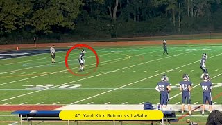 40 Yard Kick Return vs LaSalle [upl. by Ilyah]