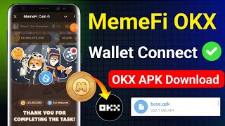 MemeFi OKX Wallet Connect  How to connect Okx Wallet in MemeFi  MemeFi Distribution and Withdrawal [upl. by Ninnahc]