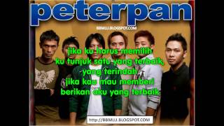 PETERPAN  TERBAIK DAN TERINDAH karaoke  LIRIKMUSIK10 [upl. by Eusebio]