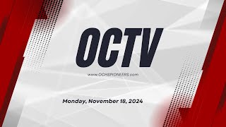 OCTV November 18 2024 [upl. by Ettennek]