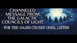 URGENT CHANNELED MESSAGE FROM GALACTIC ALLIANCE TO THE 144000 CHOSEN ONES [upl. by Obnukotalo357]